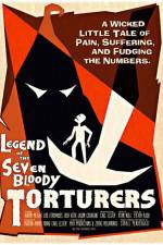 Watch Legend of the Seven Bloody Torturers Vumoo