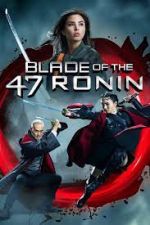 Watch Blade of the 47 Ronin Vumoo