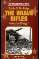 Watch The Battle of the Bulge... The Brave Rifles Vumoo