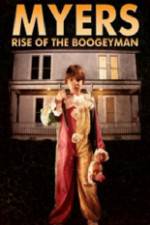 Watch Myers Rise of the Boogeyman 2011 Vumoo