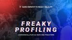 Watch Freaky Profiling Vumoo