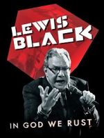 Watch Lewis Black: In God We Rust Vumoo