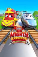 Watch Mighty Express: Mighty Trains Race Vumoo