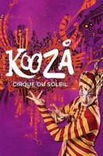 Watch Cirque du Soleil: Kooza Vumoo