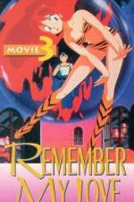 Watch Urusei Yatsura 3 - Remember My Love Vumoo