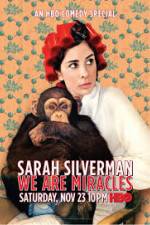 Watch Sarah Silverman We Are Miracles Vumoo