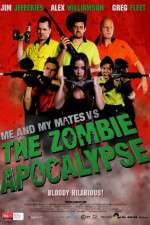 Watch Me and My Mates vs. The Zombie Apocalypse Vumoo
