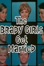 Watch The Brady Girls Get Married Vumoo