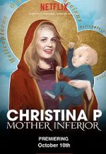 Watch Christina P: Mother Inferior Vumoo