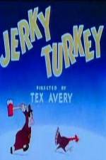 Watch Jerky Turkey Vumoo
