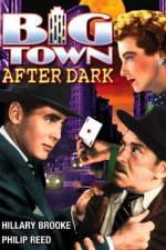Watch Big Town After Dark Vumoo