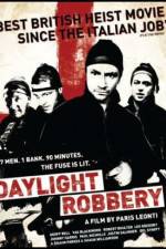 Watch Daylight Robbery Vumoo