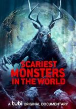 Watch Scariest Monsters in the World Vumoo