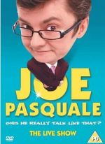 Watch Joe Pasquale: Does He Really Talk Like That? The Live Show Vumoo