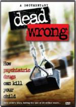 Watch Dead Wrong: How Psychiatric Drugs Can Kill Your Child Vumoo