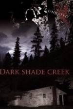 Watch Dark Shade Creek Vumoo