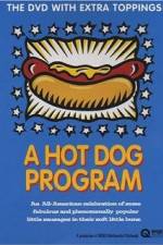 Watch A Hot Dog Program Vumoo