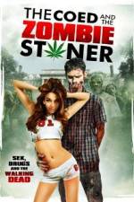 Watch The Coed and the Zombie Stoner Vumoo