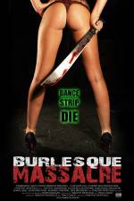 Watch Burlesque Massacre Vumoo