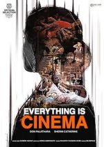 Watch Everything Is Cinema Vumoo