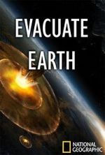 Watch Evacuate Earth Vumoo