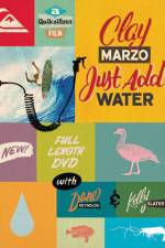 Watch Clay Marzo Just Add Water Vumoo