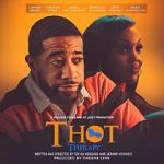 Watch T.H.O.T. Therapy: A Focused Fylmz and Git Jiggy Production Vumoo