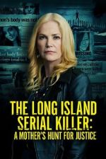 Watch The Long Island Serial Killer: A Mother\'s Hunt for Justice Vumoo