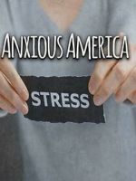 Watch Anxious America Vumoo