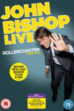 Watch John Bishop Live The Rollercoaster Tour Vumoo