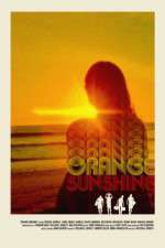 Watch Orange Sunshine Vumoo
