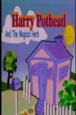 Watch Harry Pothead and the Magical Herb Vumoo