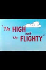 Watch The High and the Flighty (Short 1956) Vumoo