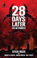 Watch 28 Days Later: The Aftermath (Chapter 3) - Decimation Vumoo