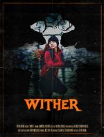Watch Wither (Short 2019) Vumoo