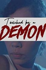 Watch Touched by a Demon Vumoo