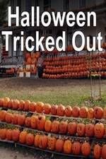 Watch Halloween Tricked Out Vumoo