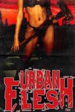 Watch Urban Flesh Vumoo