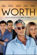 Watch Worth: The Testimony of Johnny St. James Vumoo