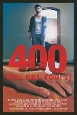 Watch 400 Will Kill You! :) Vumoo