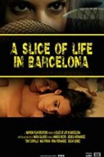 Watch A Slice of Life in Barcelona Vumoo