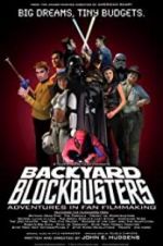 Watch Backyard Blockbusters Vumoo