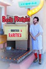 Watch Bob Rubin: Oddities and Rarities Vumoo