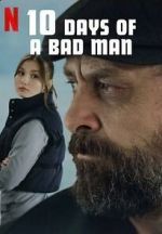 Watch 10 Days of a Bad Man Vumoo