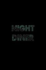 Watch Night Diner Vumoo