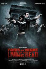 Watch Paris by Night of the Living Dead Vumoo