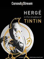 Watch Herg: In the Shadow of Tintin Vumoo