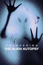Watch Uncovering the Alien Autopsy Vumoo