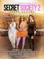 Watch Secret Society 2: Never Enough Vumoo