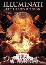 Watch Illuminati: The Grand Illusion Vumoo